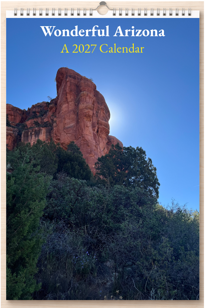 Wonderful Arizona: A 2027 Calendar
