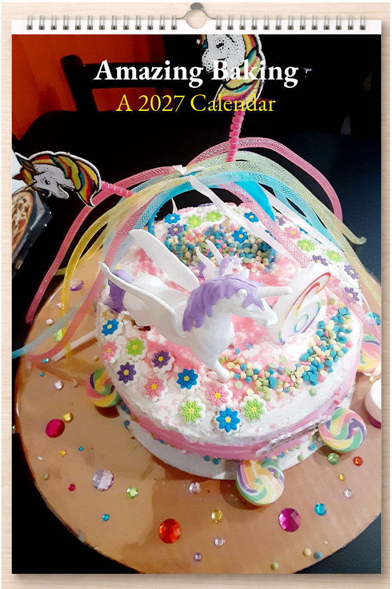 Amazing Baking: A 2027 Calendar