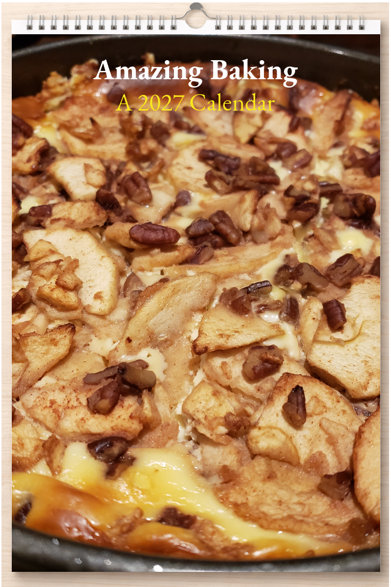 Amazing Baking: A 2027 Calendar