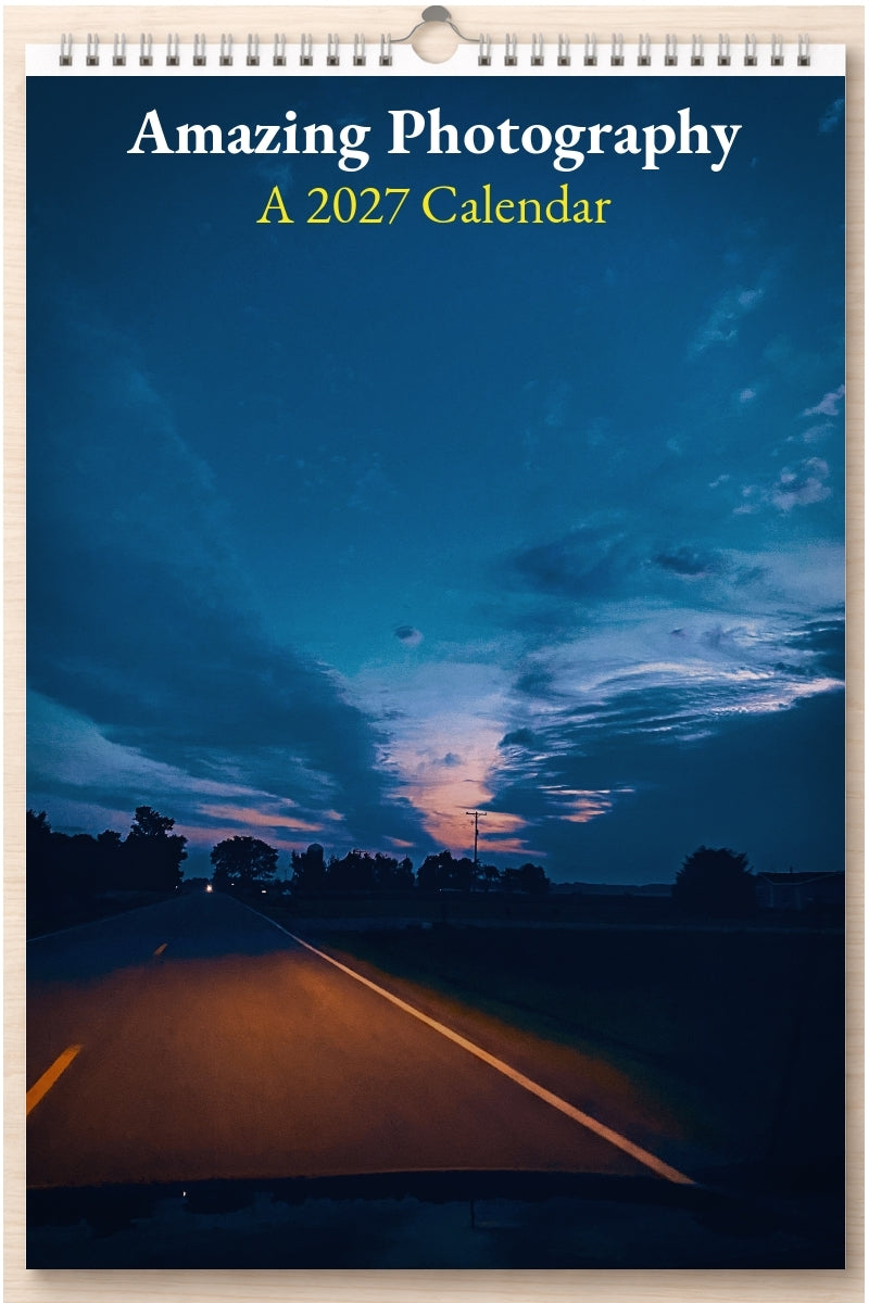 Amazing Photography: A 2027 Calendar