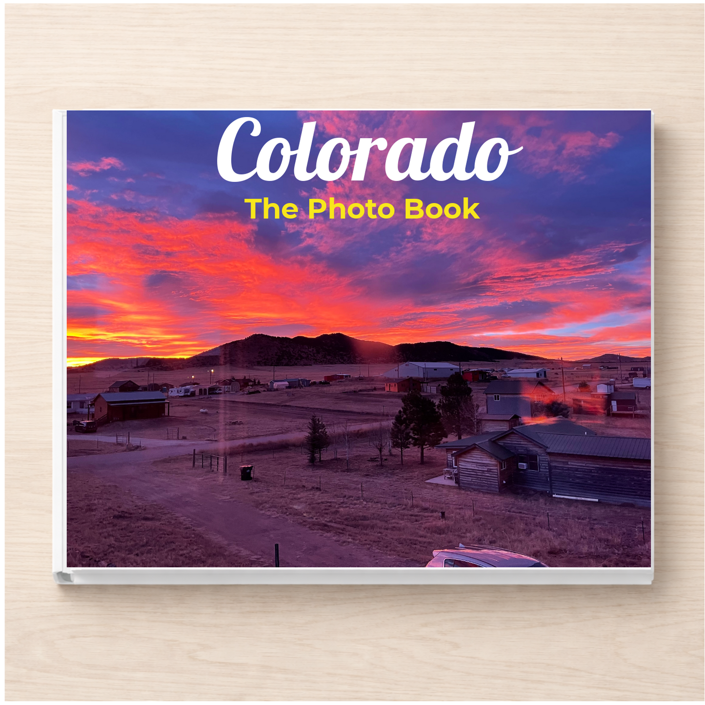 Colorado: The Photo Book