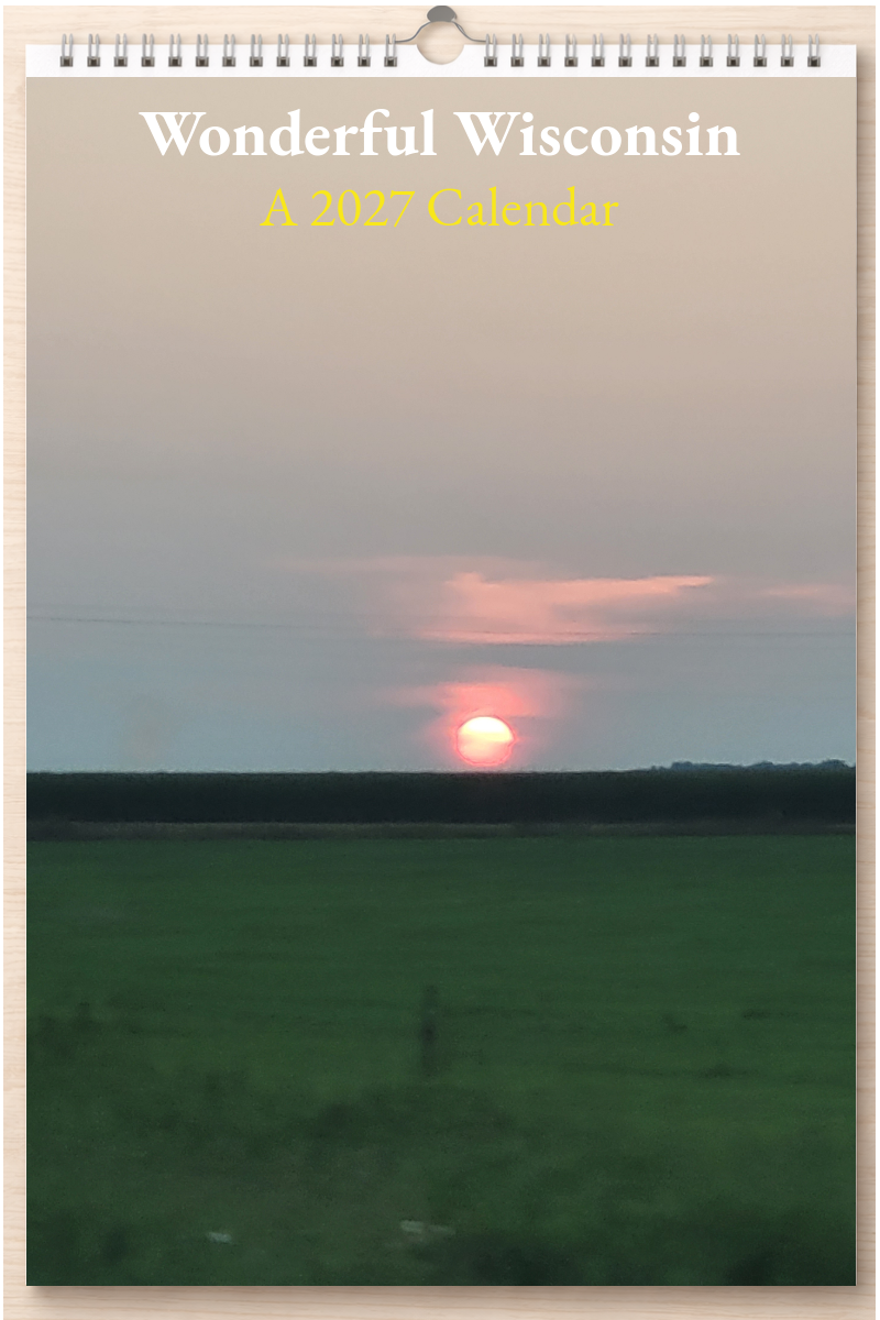 Wonderful Wisconsin: A 2027 Calendar