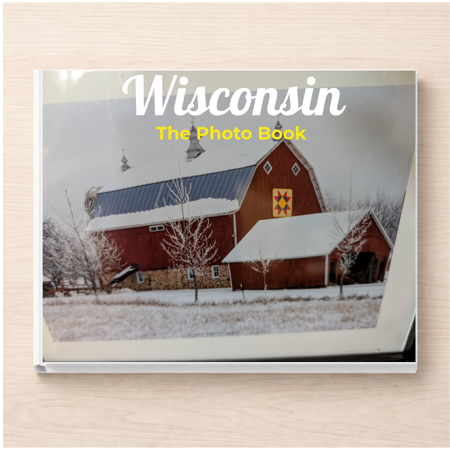 Wisconsin: The Photo Book