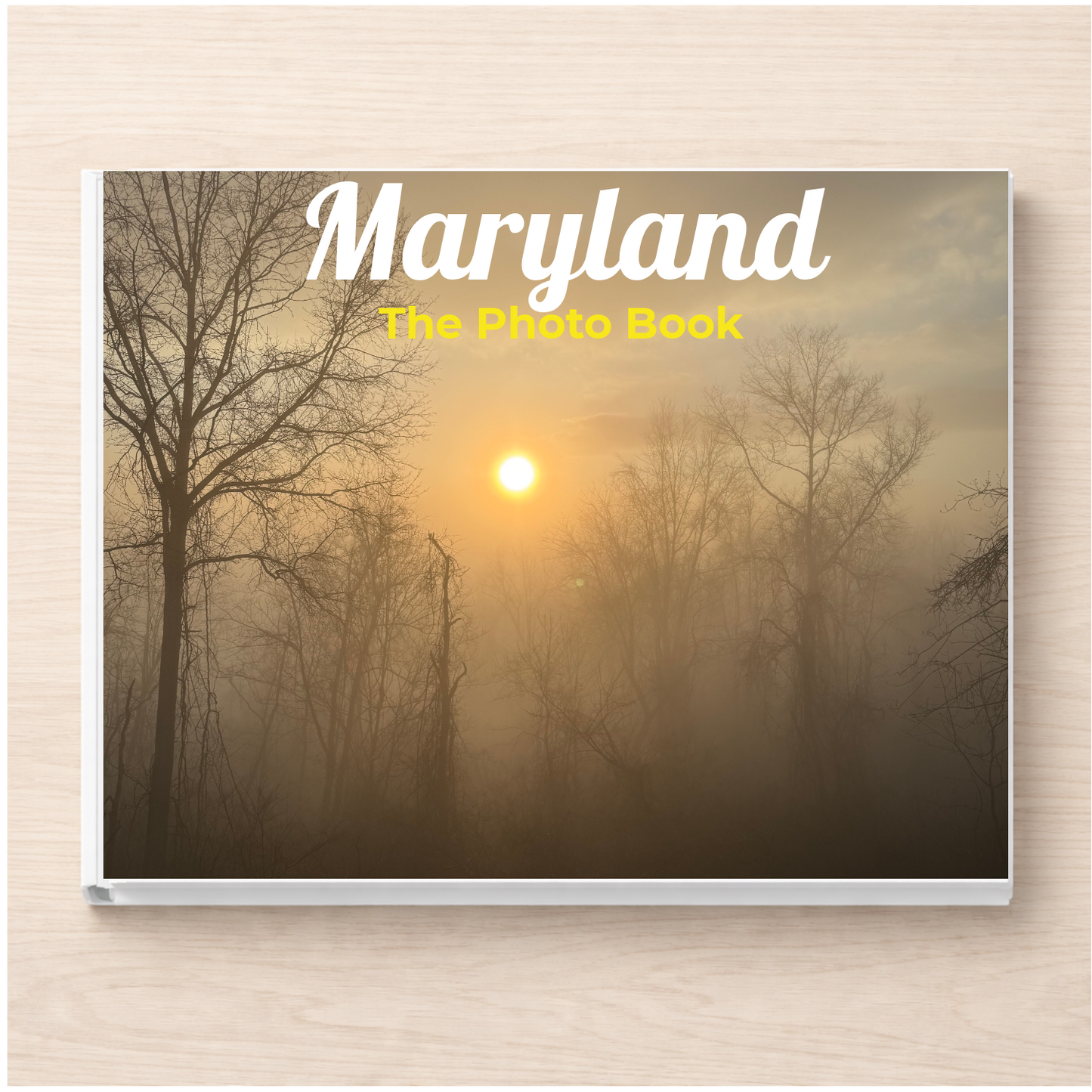 Maryland: The Photo Book