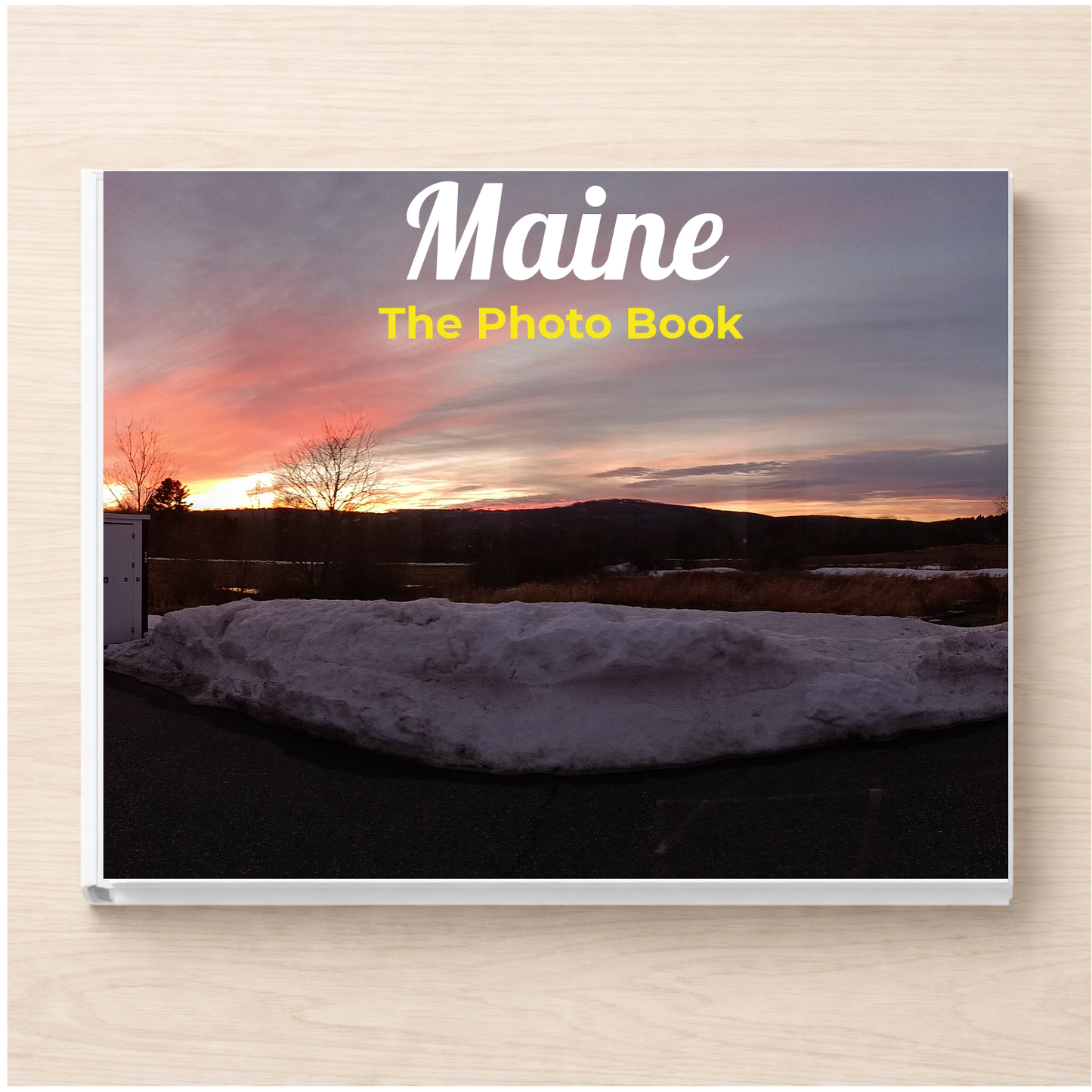 Maine: The Photo Book