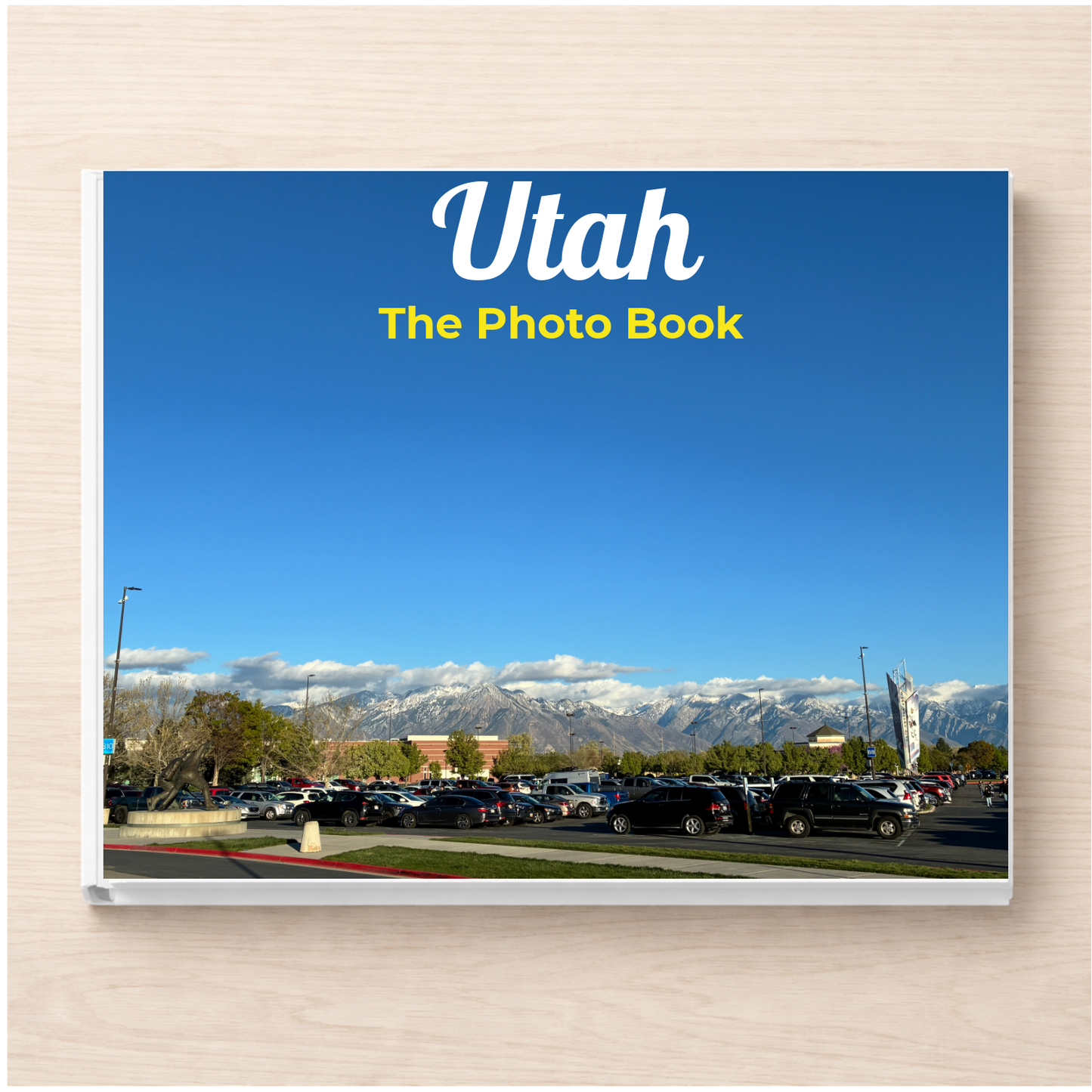 Utah: The Photo Book