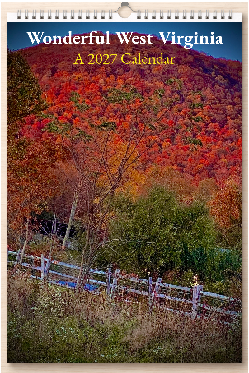 Wonderful West Virginia: A 2027 Calendar