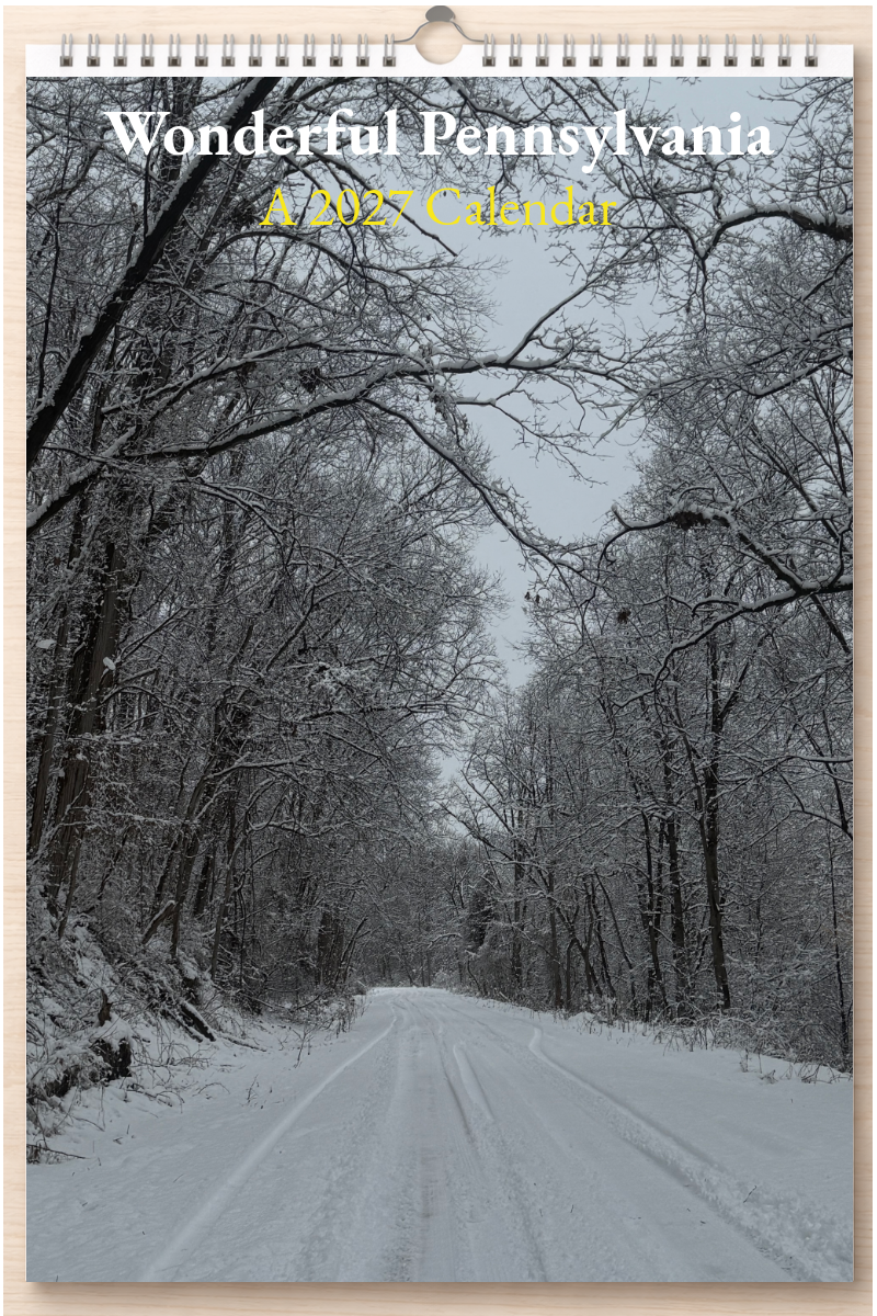 Wonderful Pennsylvania: A 2027 Calendar