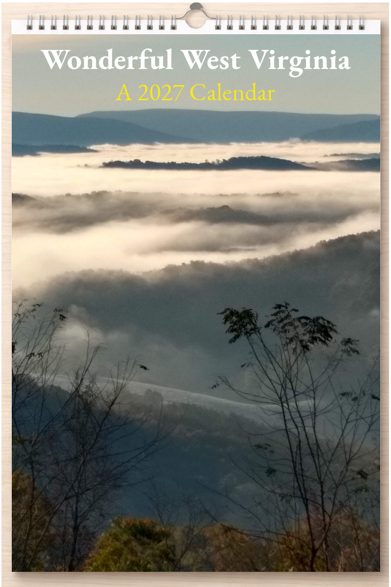 Wonderful West Virginia: A 2027 Calendar