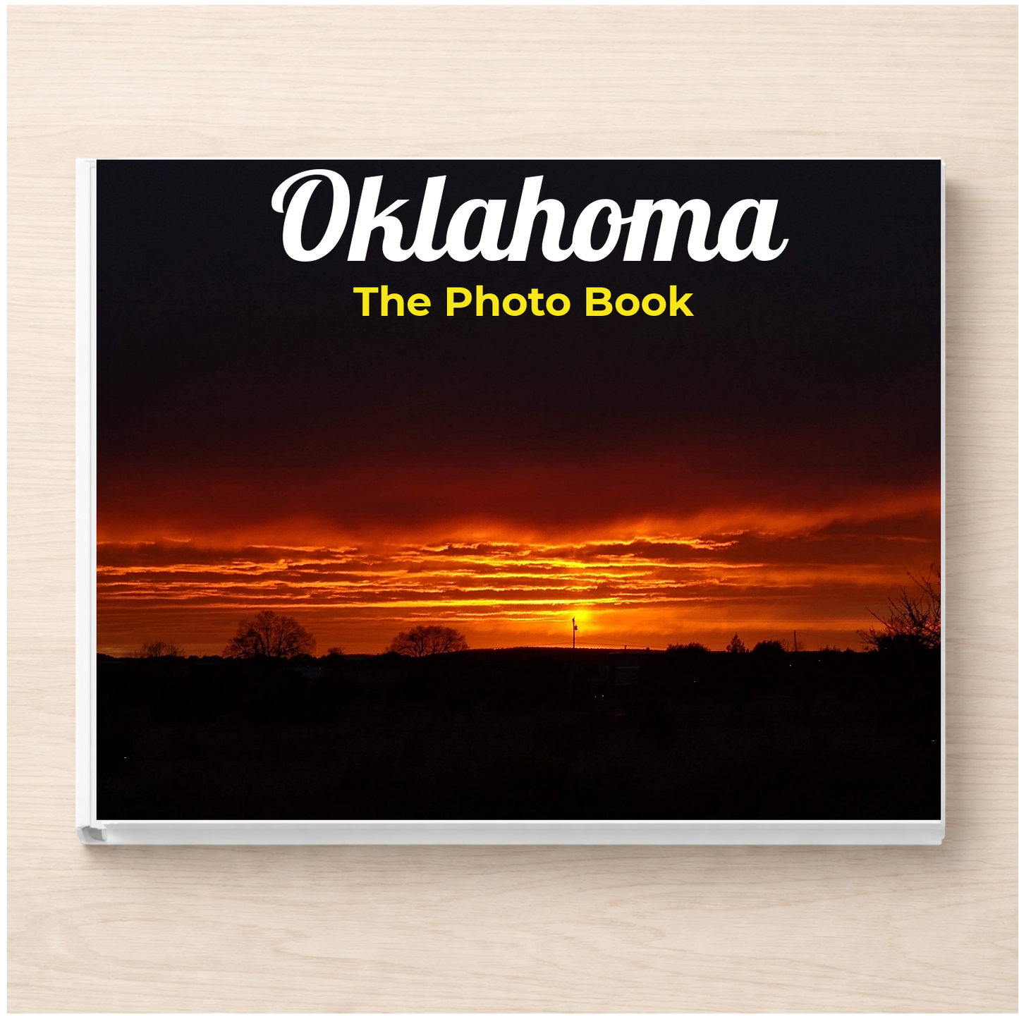 Oklahoma: The Photo Book