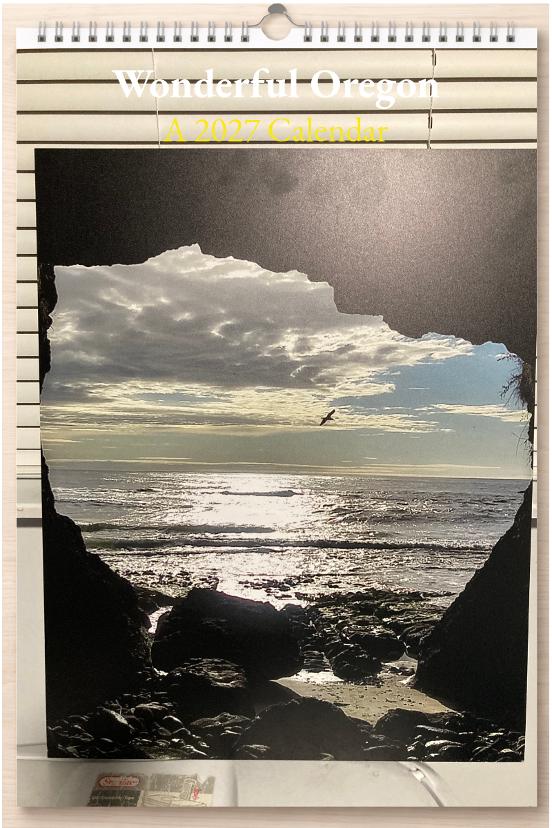 Wonderful Oregon: A 2027 Calendar