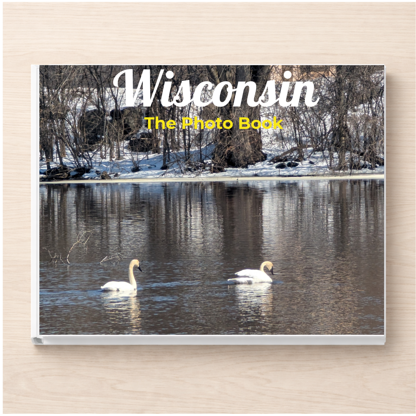 Wisconsin: The Photo Book
