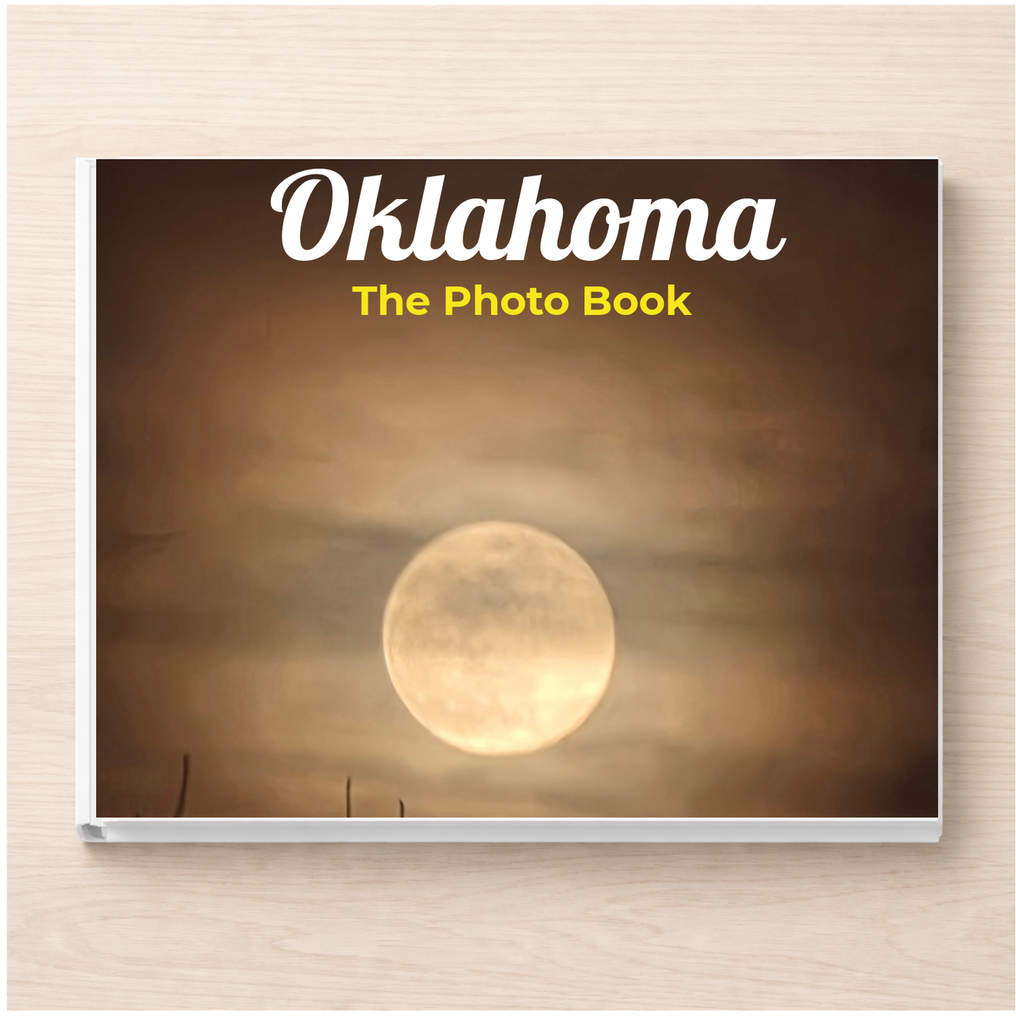 Oklahoma: The Photo Book