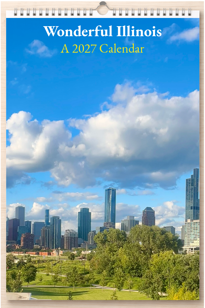 Wonderful Illinois: A 2027 Calendar