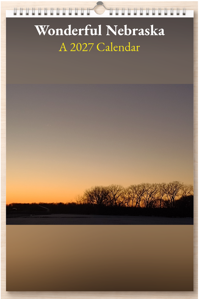 Wonderful Nebraska: A 2027 Calendar