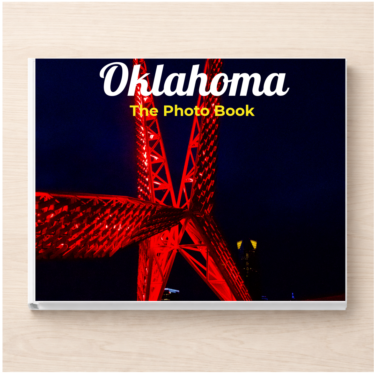 Oklahoma: The Photo Book