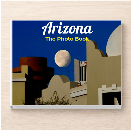 Arizona: The Photo Book