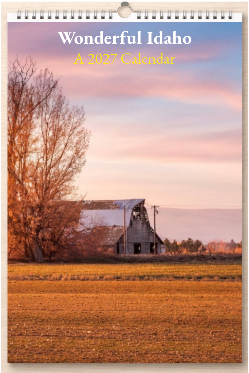 Wonderful Idaho: A 2027 Calendar