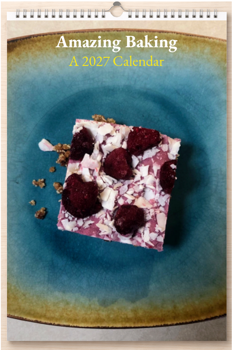 Amazing Baking: A 2027 Calendar
