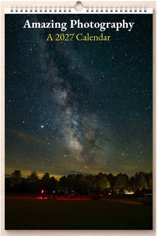 Amazing Photography: A 2027 Calendar