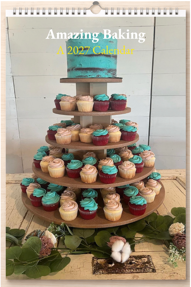 Amazing Baking: A 2027 Calendar