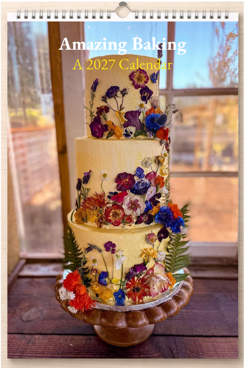 Amazing Baking: A 2027 Calendar