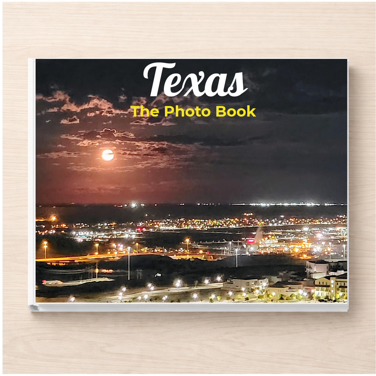Texas: The Photo Book