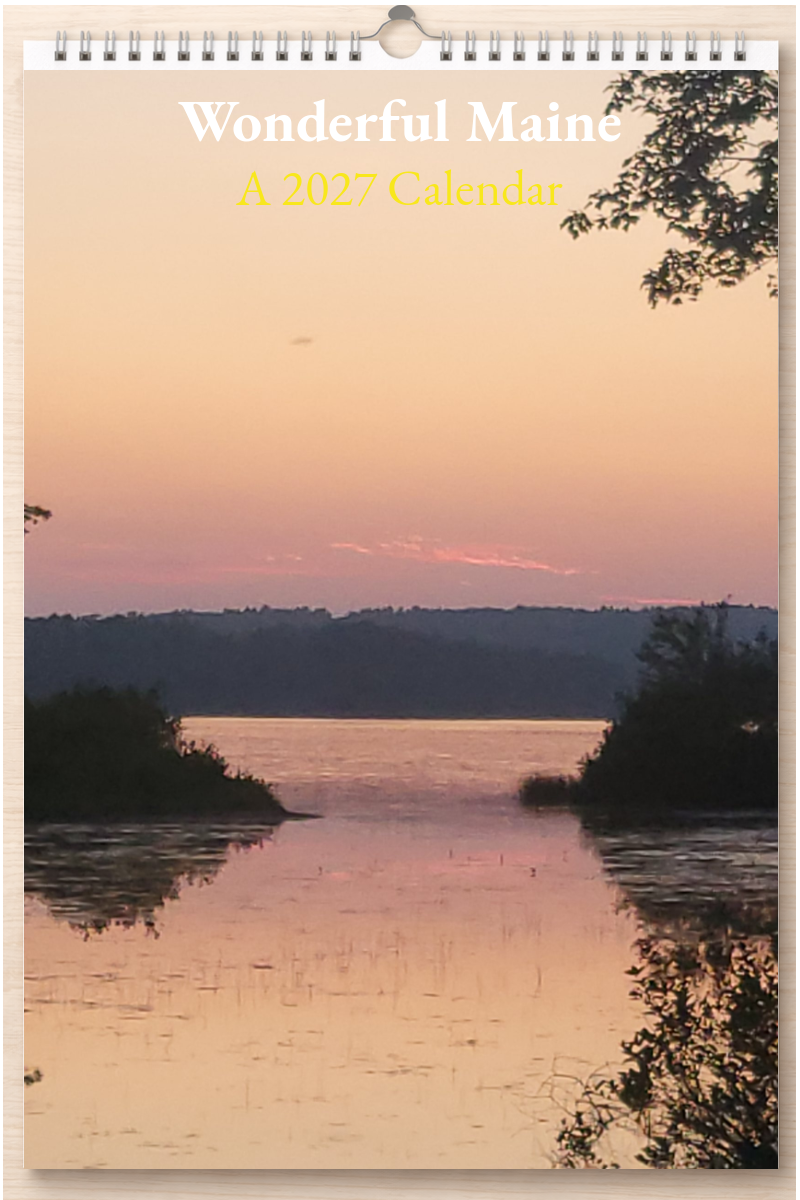 Wonderful Maine: A 2027 Calendar