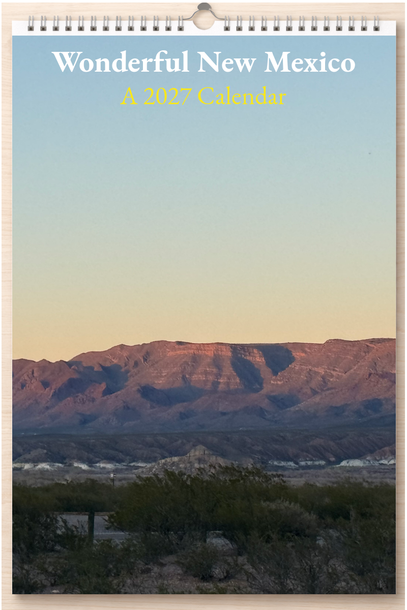 Wonderful New Mexico: A 2027 Calendar