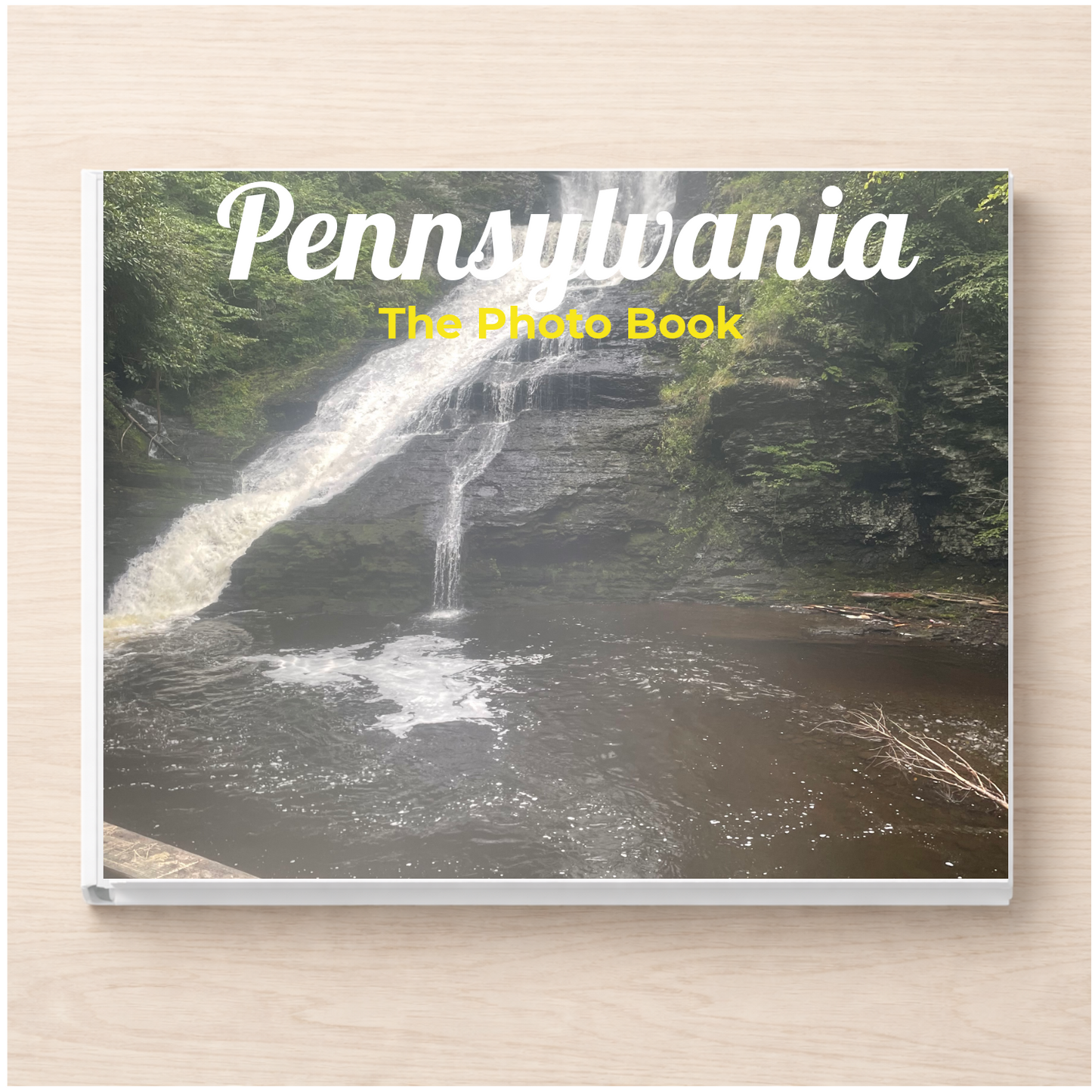 Pennsylvania: The Photo Book