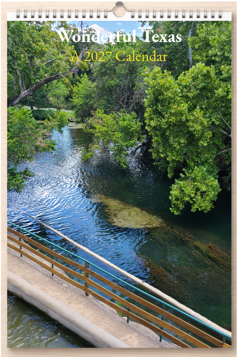 Wonderful Texas: A 2027 Calendar