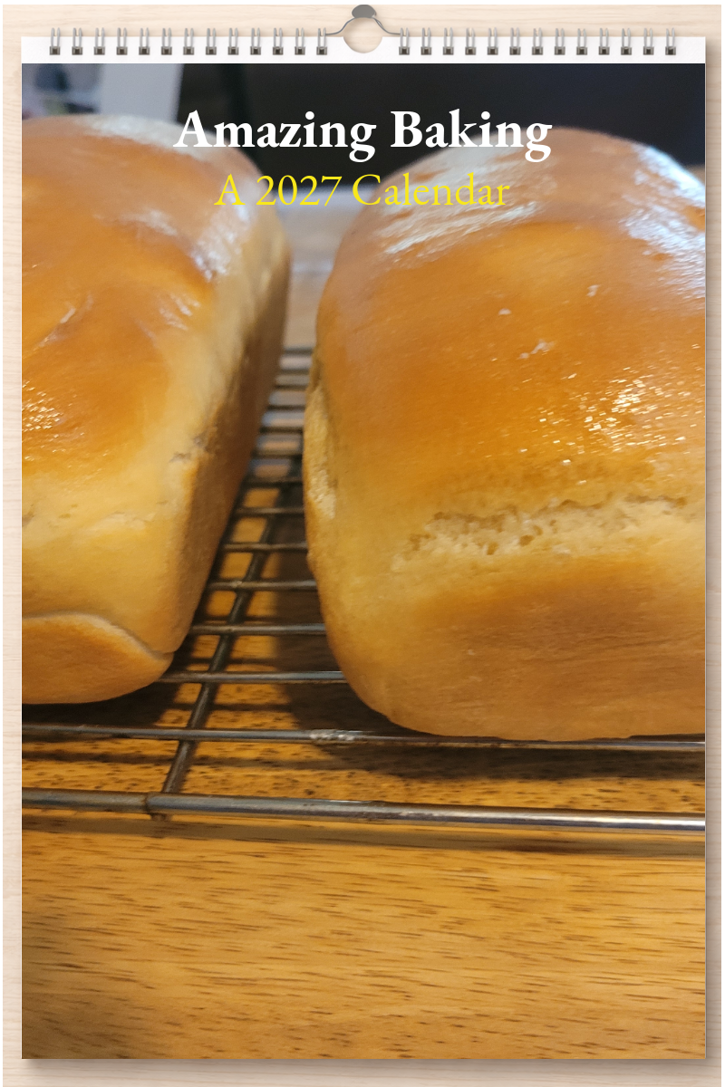 Amazing Baking: A 2027 Calendar