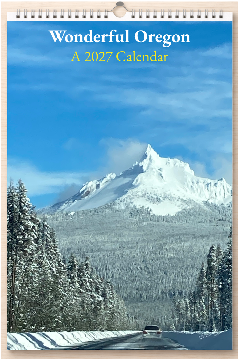 Wonderful Oregon: A 2027 Calendar