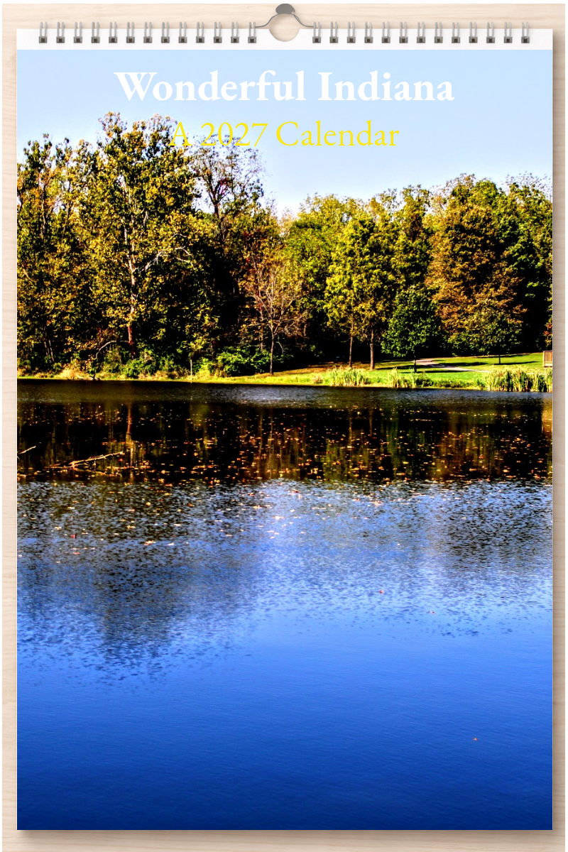 Wonderful Indiana: A 2027 Calendar