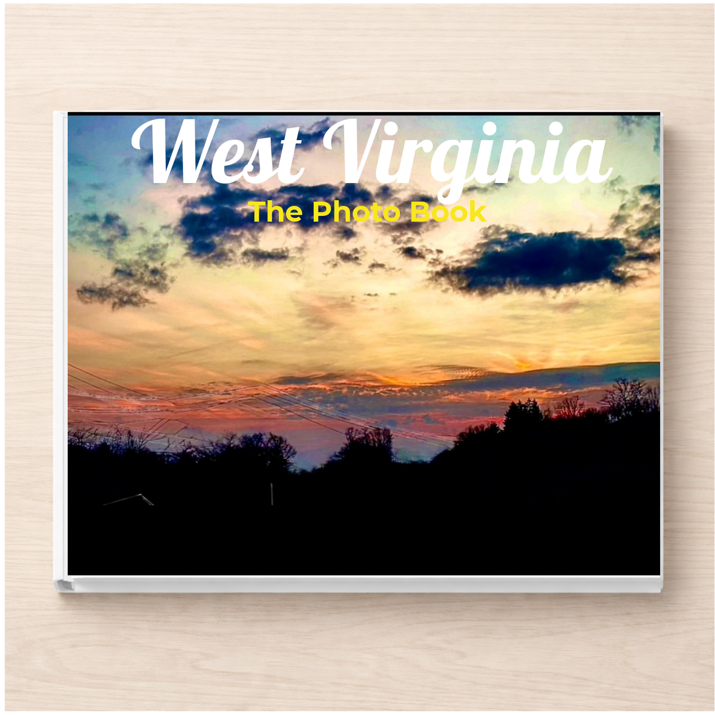 West Virginia: The Photo Book