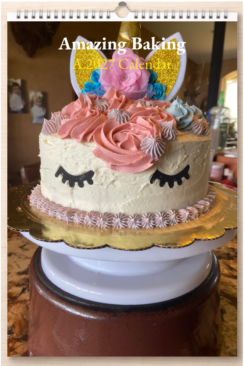 Amazing Baking: A 2027 Calendar