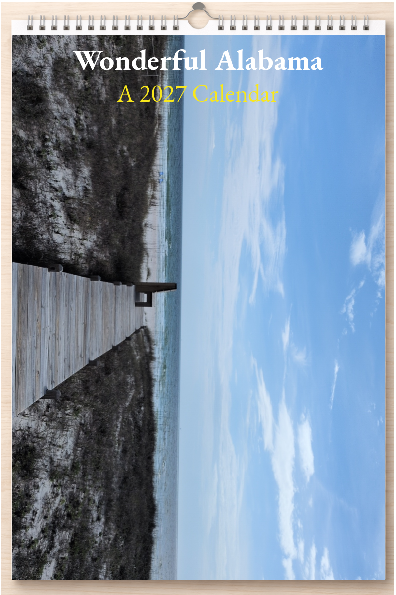 Wonderful Alabama: A 2027 Calendar