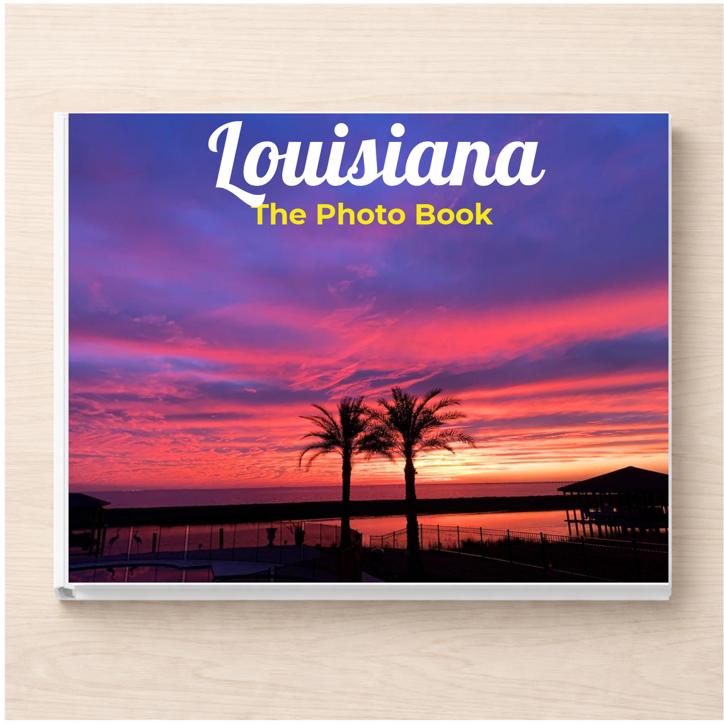 Louisiana: The Photo Book