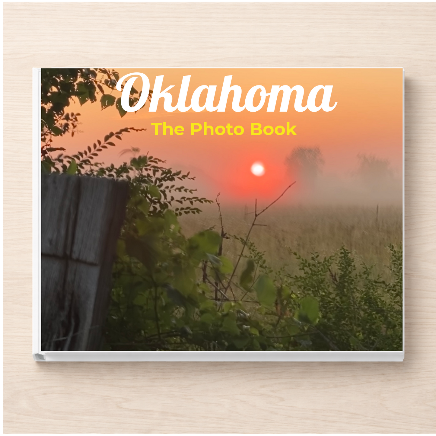 Oklahoma: The Photo Book