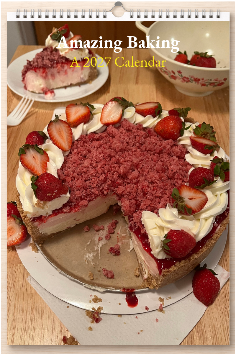 Amazing Baking: A 2027 Calendar