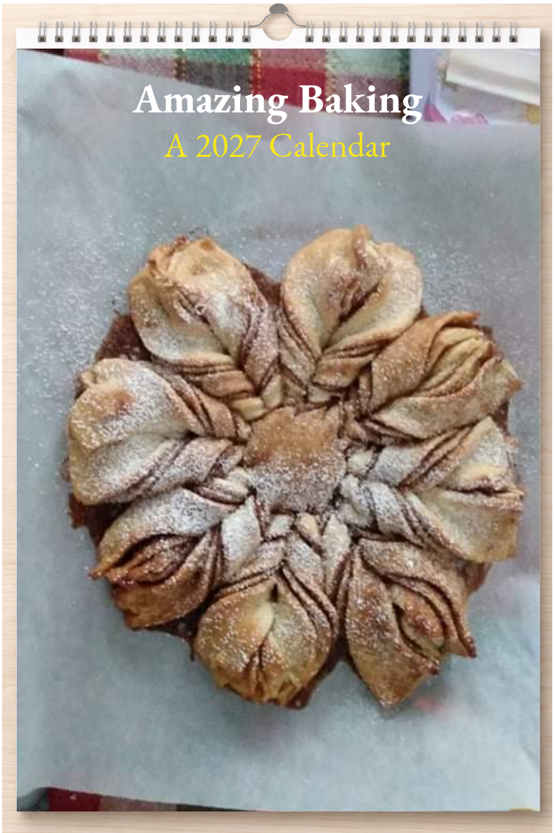 Amazing Baking: A 2027 Calendar