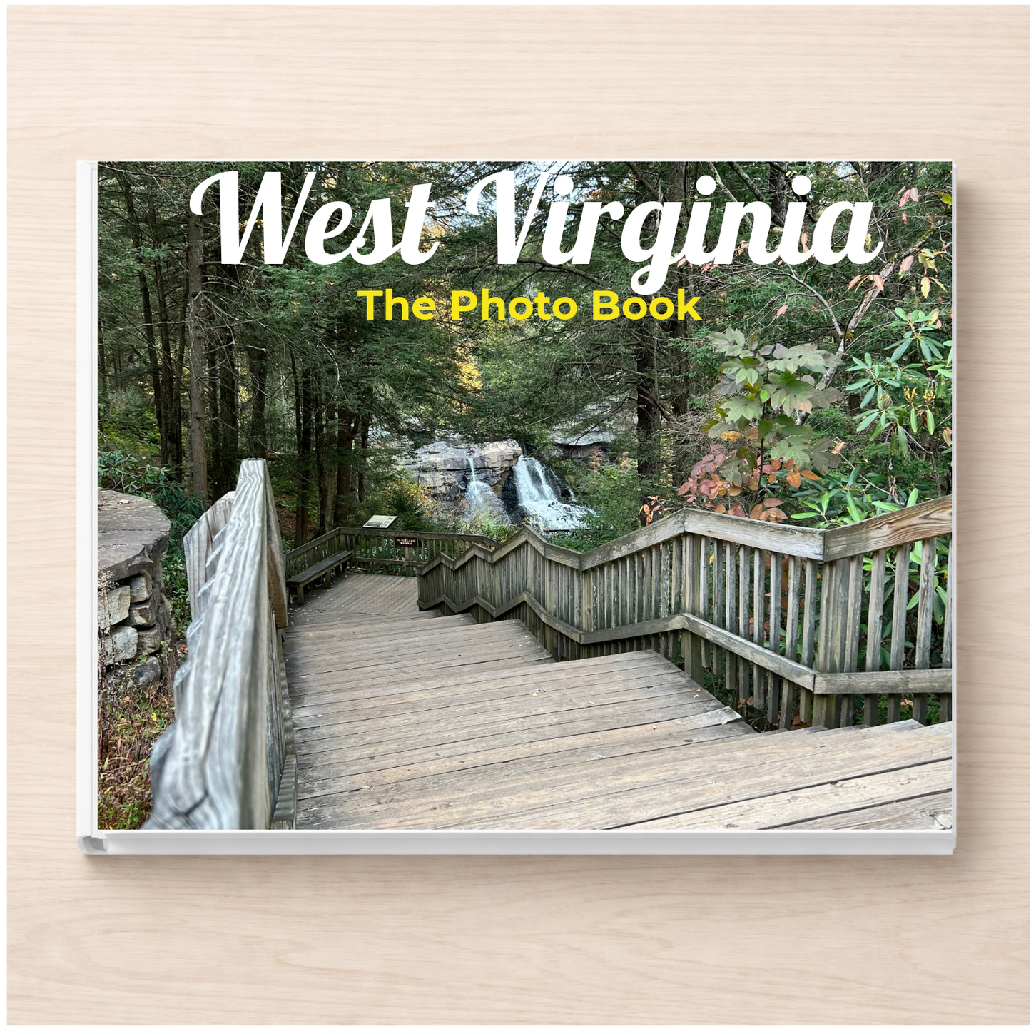 West Virginia: The Photo Book