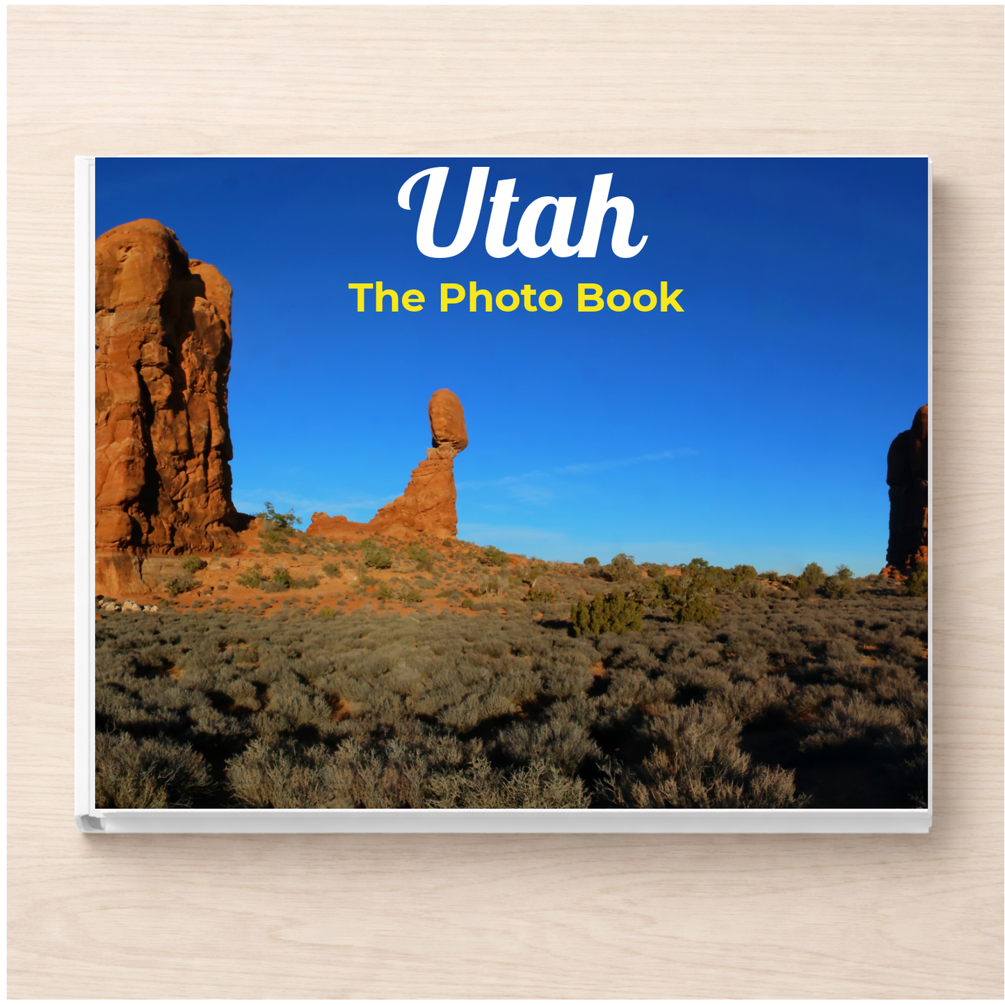 Utah: The Photo Book