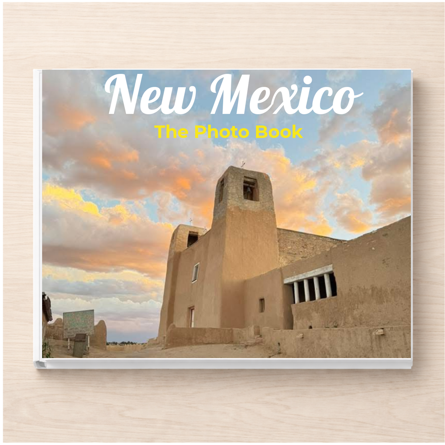 New Mexico: The Photo Book