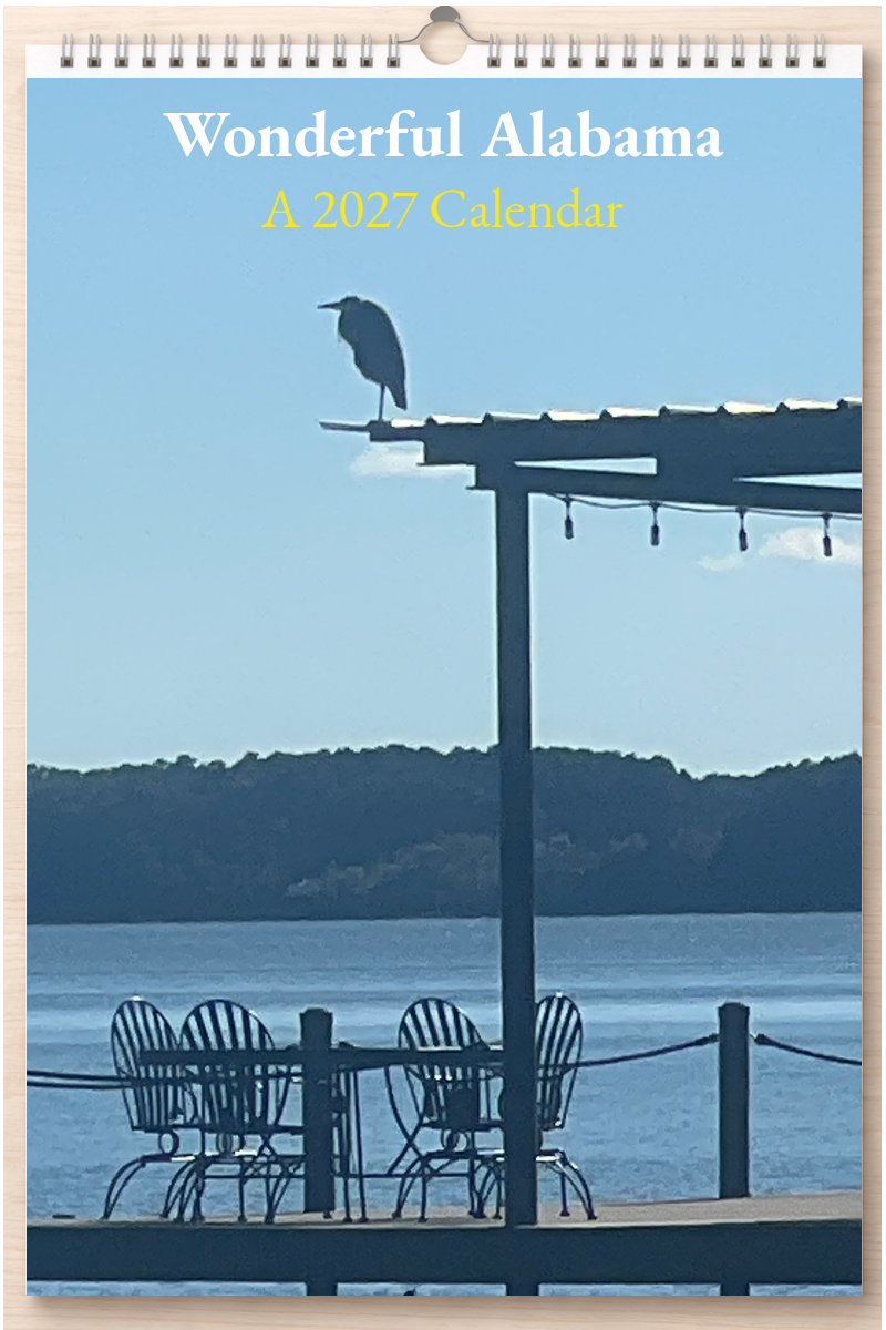 Wonderful Alabama: A 2027 Calendar