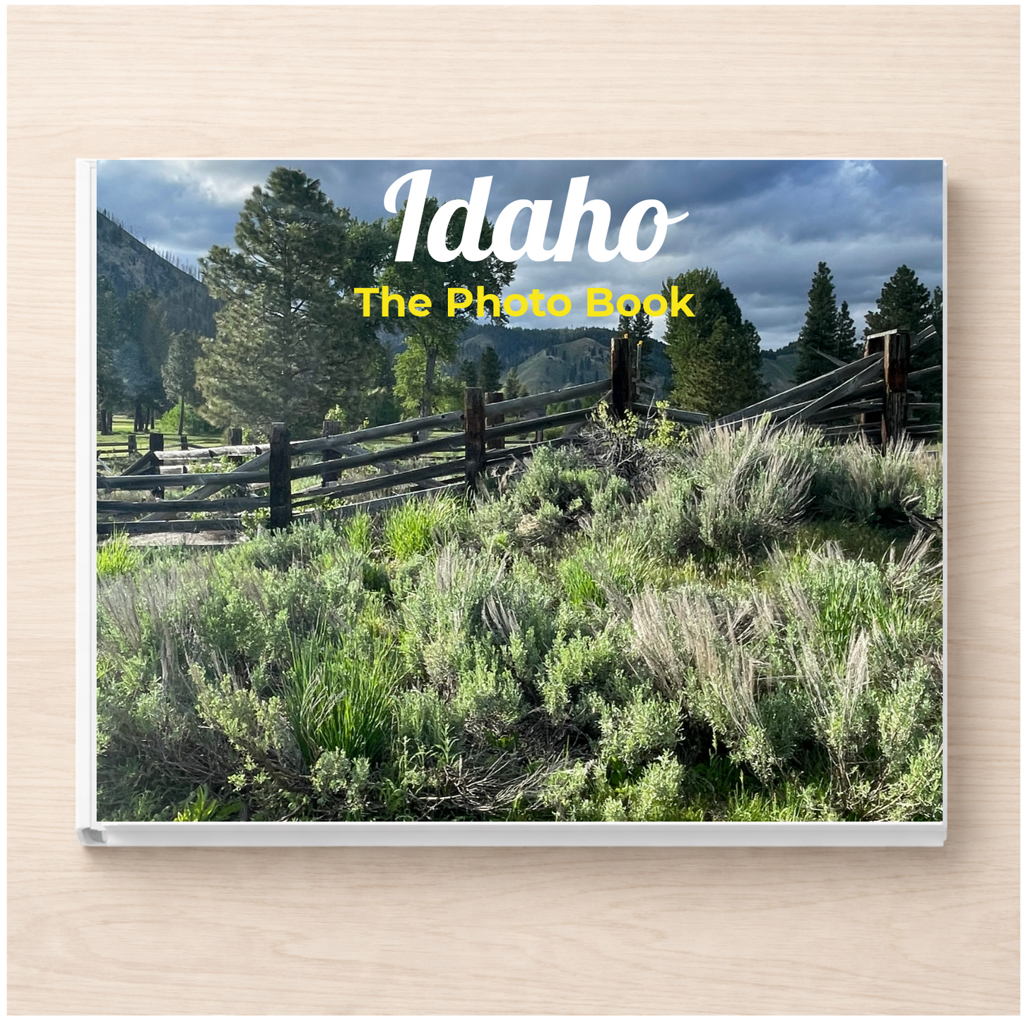 Idaho: The Photo Book