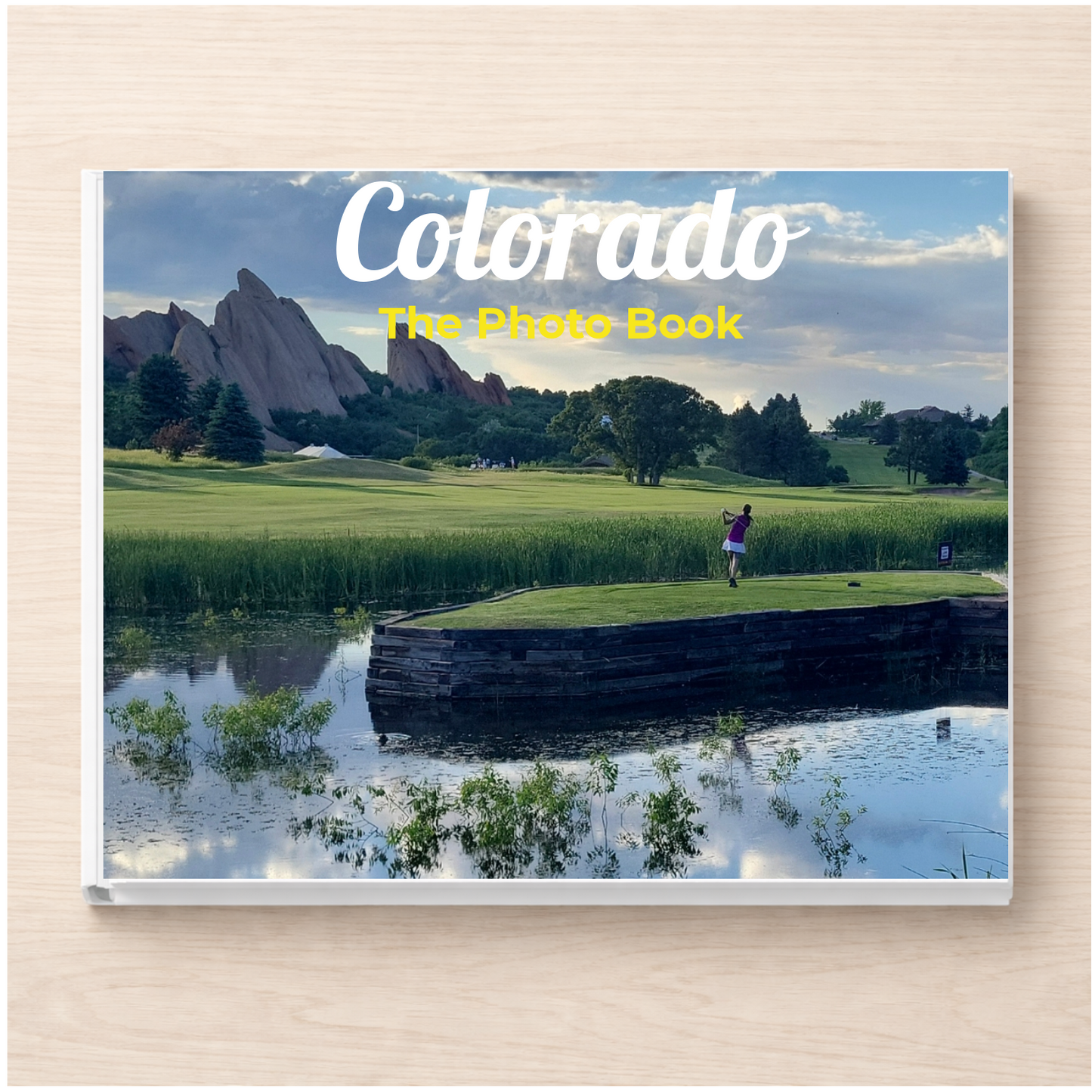 Colorado: The Photo Book