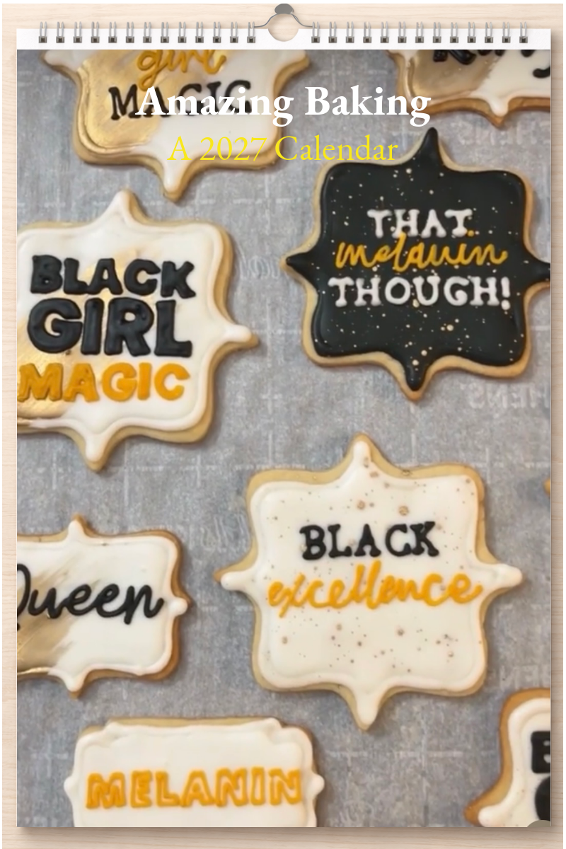 Amazing Baking: A 2027 Calendar