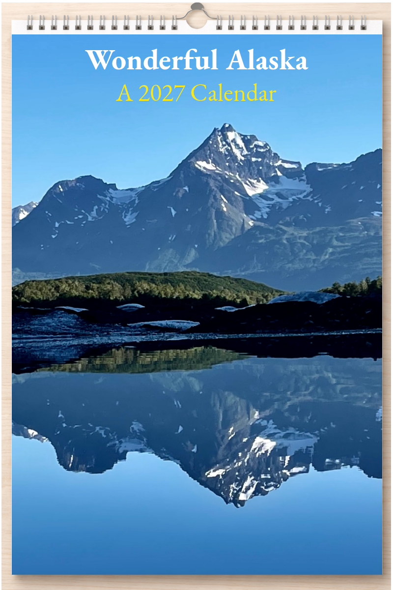 Wonderful Alaska: A 2027 Calendar