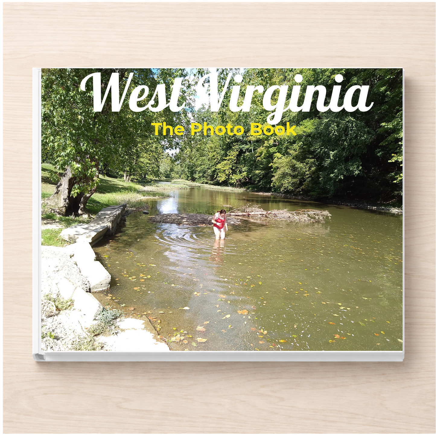 West Virginia: The Photo Book